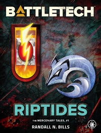 Enlarge image Cover: BattleTech: Riptides (The Mercenary Tales, #1) - Catalyst Game Labs