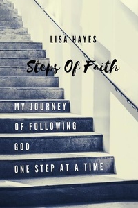 Enlarge image Cover: Steps of Faith - Dorrance Publishing Co.