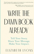 Cover: Write the Damn Book Already - Finn-Phyllis Press