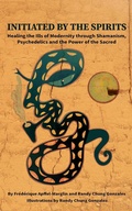Cover: Initiated by the Spirits - Green Fire Press