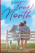 Cover: True North - Stephanie Belowske