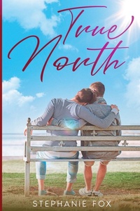 Enlarge image Cover: True North - Stephanie Belowske
