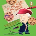 Cover: If You Give the House a Cookie - Liberty Cookies Inc.