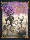 Cover: Gris Grimly's Tales from the Brothers Grimm - Balzer + Bray
