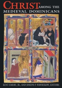 Abbildung von: Christ Among the Medieval Dominicans - University of Notre Dame Press