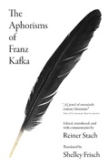 Cover: The Aphorisms of Franz Kafka - Princeton University Press