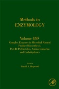 Cover: Complex Enzymes in Microbial Natural Product Biosynthesis, Part B: Polyketides, Aminocoumarins and Carbohydrates: Volume 459 - Academic Press