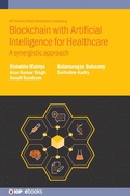 Cover: Blockchain with Artificial Intelligence for Healthcare - Institute of Physics Publishing