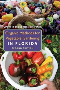 Abbildung von: Organic Methods for Vegetable Gardening in Florida - University Press of Florida