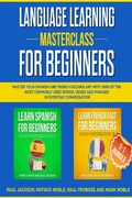 Cover: Language Learning Masterclass for Beginners: 2-1 Bundle - Lulu.com