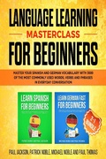 Cover: Language Learning Masterclass for Beginners: 2-1 Bundle - Lulu.com