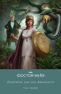 Cover: Doctor Who: Josephine and the Argonauts - BBC Children's Books