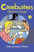 Cover: Check in to Danger - Open Road Media Young Readers
