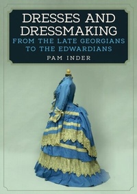 Abbildung von: Dresses and Dressmaking - Amberley Publishing