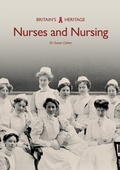 Cover: Nurses and Nursing - Amberley Publishing