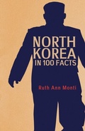 Cover: North Korea in 100 Facts - Amberley Publishing