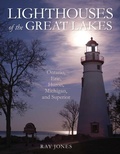 Cover: Lighthouses of the Great Lakes - Globe Pequot Press