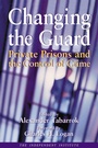 Cover: Changing the Guard - Simon + Schuster LLC