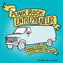 Cover: Punk Rock Entrepreneur - Microcosm Publishing