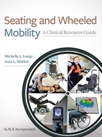 Abbildung von: Seating and Wheeled Mobility - SLACK Incorporated