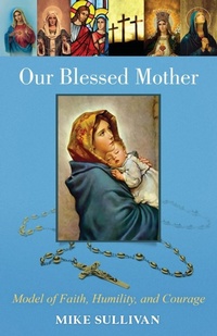 Enlarge image Cover: Our Blessed Mother - Gatekeeper Press