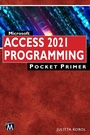 Cover: Microsoft Access 2021 Programming Pocket Primer - Mercury Learning and Information
