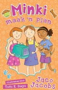 Cover: Minki maak 'n plan - Pan Macmillan South Africa Children's Books