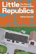 Cover: Little Republics: The Story of Bungalow Bliss - The Lilliput Press Ltd