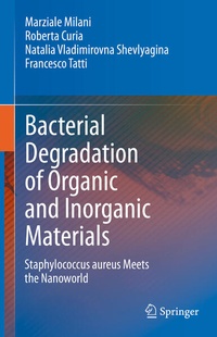 Bild: Bacterial Degradation of Organic and Inorganic Materials - Springer