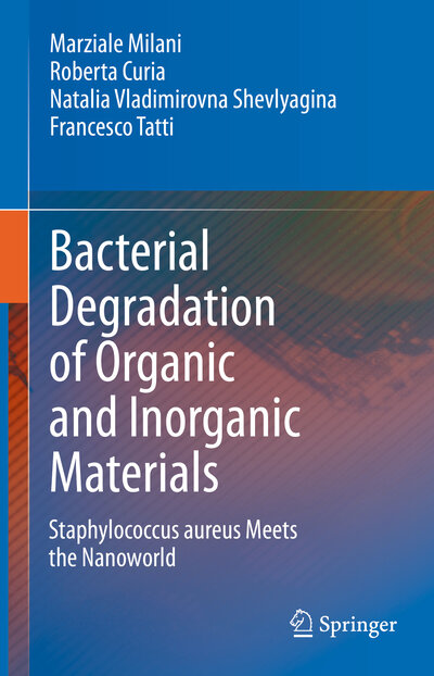 Abbildung von: Bacterial Degradation of Organic and Inorganic Materials - Springer