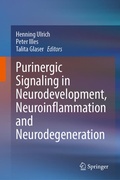 Cover: Purinergic Signaling in Neurodevelopment, Neuroinflammation and Neurodegeneration - Springer