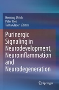 Cover: Purinergic Signaling in Neurodevelopment, Neuroinflammation and Neurodegeneration - Springer