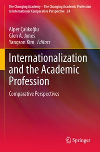 Enlarge image Cover: Internationalization and the Academic Profession - Springer