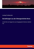 Cover: Darstellungen aus der Sittengeschichte Roms - Hansebooks