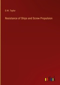 Cover: Resistance of Ships and Screw Propulsion - Outlook Verlag