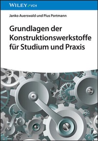 Abbildung von: Grundlagen der Konstruktionswerkstoffe für Studium und Praxis - Wiley-VCH