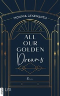 Cover: All Our Golden Dreams - LYX