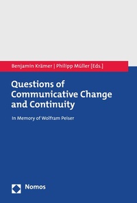 Enlarge image Cover: Questions of Communicative Change and Continuity - Nomos