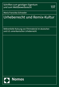 Abbildung von: Urheberrecht und Remix-Kultur - Nomos