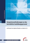 Cover: Kompetenzanforderungen an das betriebliche Ausbildungspersonal - wbv Media