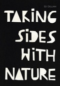 Cover: Taking Sides with Nature - Taking Sides with Truth - BoD - Books on Demand