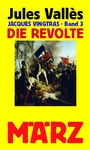 Cover: Die Revolte - März Verlag