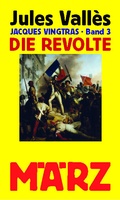 Cover: Die Revolte - M&auml;rz Verlag
