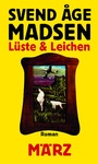 Cover: Lüste und Leichen - März Verlag