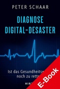 Cover: Diagnose Digital-Desaster - Hirzel