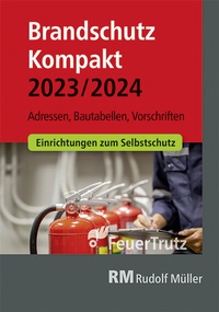 Abbildung von: Brandschutz Kompakt 2023/2024 - Rudolf Müller Verlag