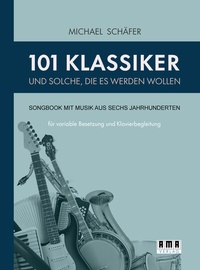 Abbildung von: 101 Klassiker und solche, die es werden wollen - AMA