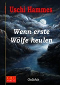 Cover: Wenn erste W&ouml;lfe heulen - Gill-Verlag