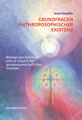 Cover: Grundfragen anthroposophischer Existenz - Edition Widar
