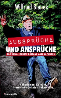 Abbildung von: Aussprüche und Ansprüche - Lesewuth Verlag